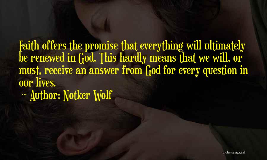 Notker Wolf Quotes 1220880