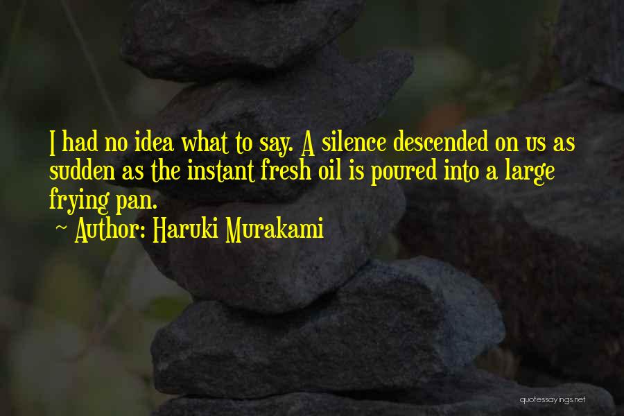 Notkin Engineering Quotes By Haruki Murakami