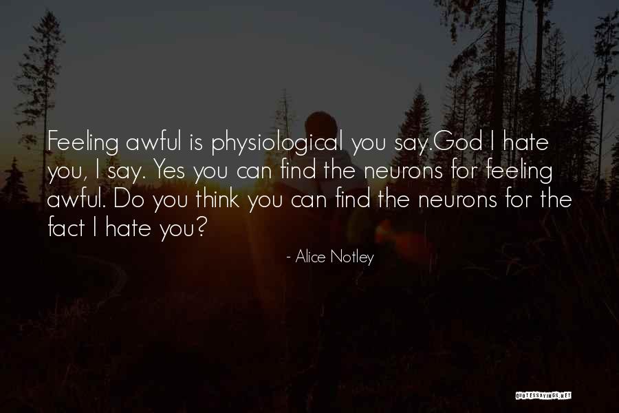 Notley Quotes By Alice Notley Notley Quotes By Alice Notley