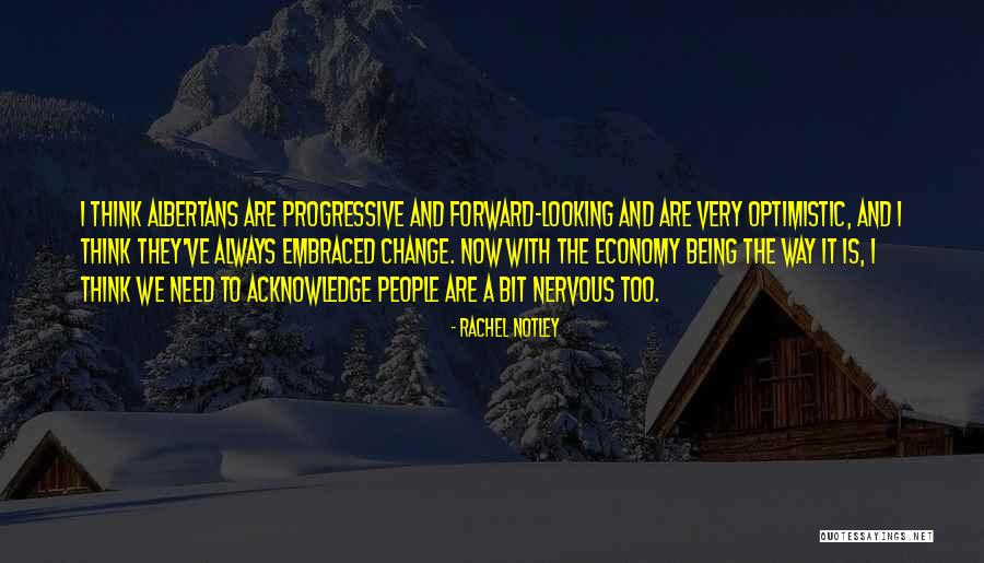 Notley Quotes By Rachel Notley Notley Quotes By Rachel Notley