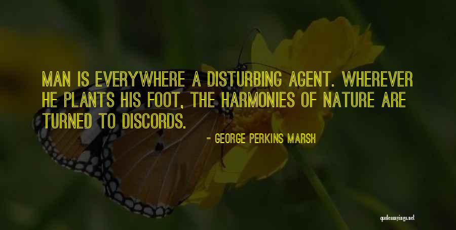 Notnice Records Quotes By George Perkins Marsh Notnice Records Quotes By George Perkins Marsh