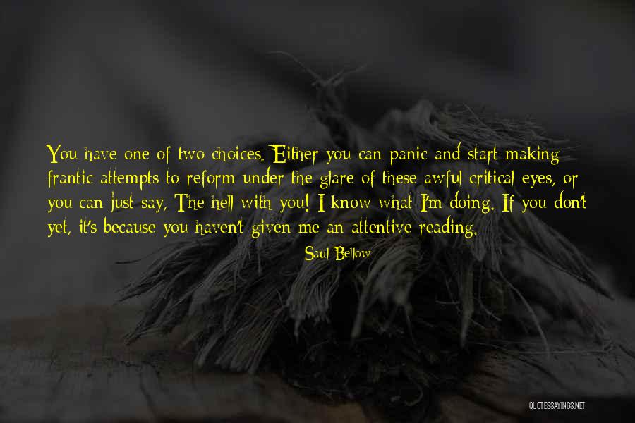 Notnicos Quotes By Saul Bellow Notnicos Quotes By Saul Bellow