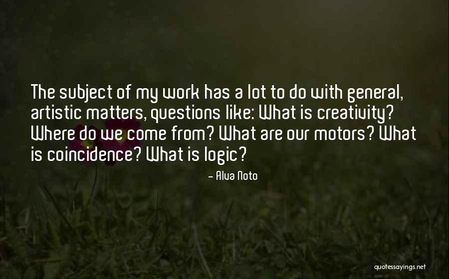 Noto Quotes By Alva Noto Noto Quotes By Alva Noto