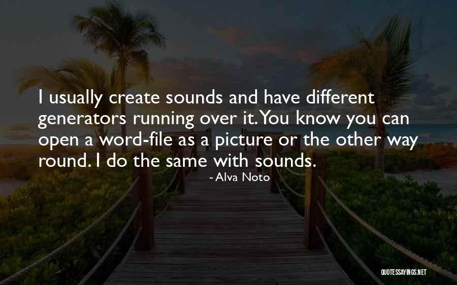 Noto Quotes By Alva Noto Noto Quotes By Alva Noto