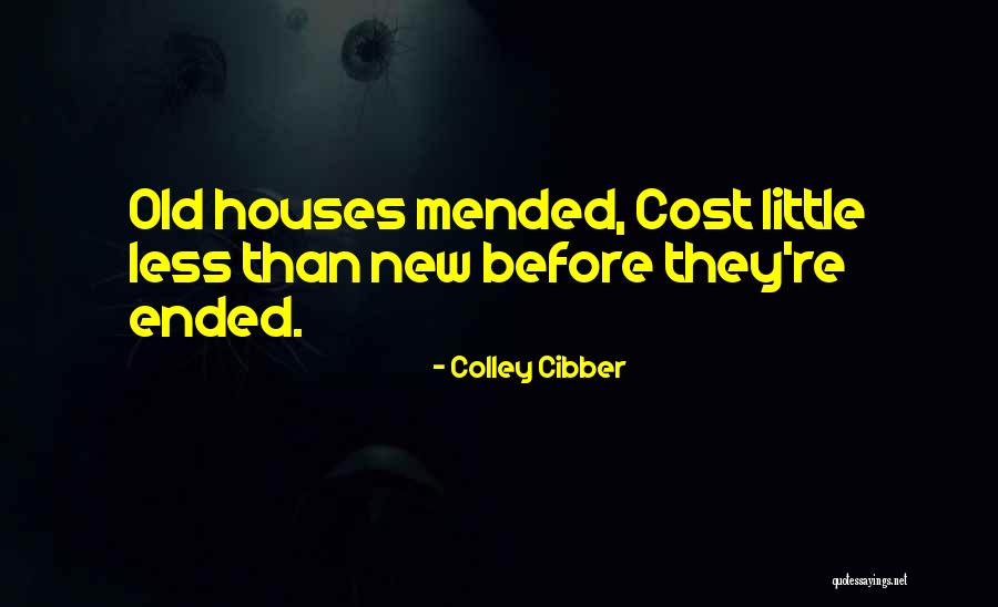 Noto Quotes By Colley Cibber Noto Quotes By Colley Cibber
