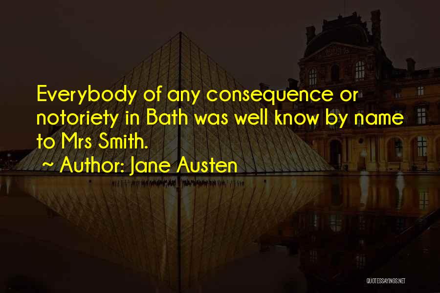 Notoriety Quotes By Jane Austen