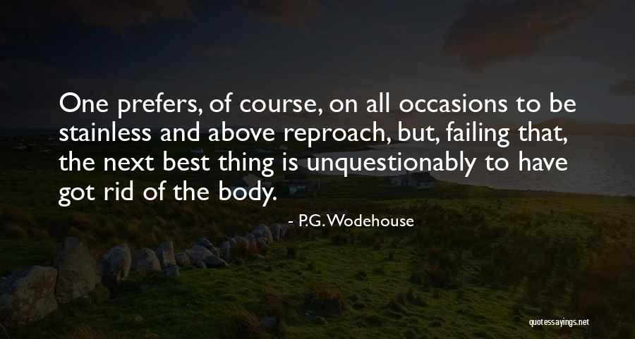 Notranji Pomnilnik Quotes By P.G. Wodehouse Notranji Pomnilnik Quotes By P.G. Wodehouse