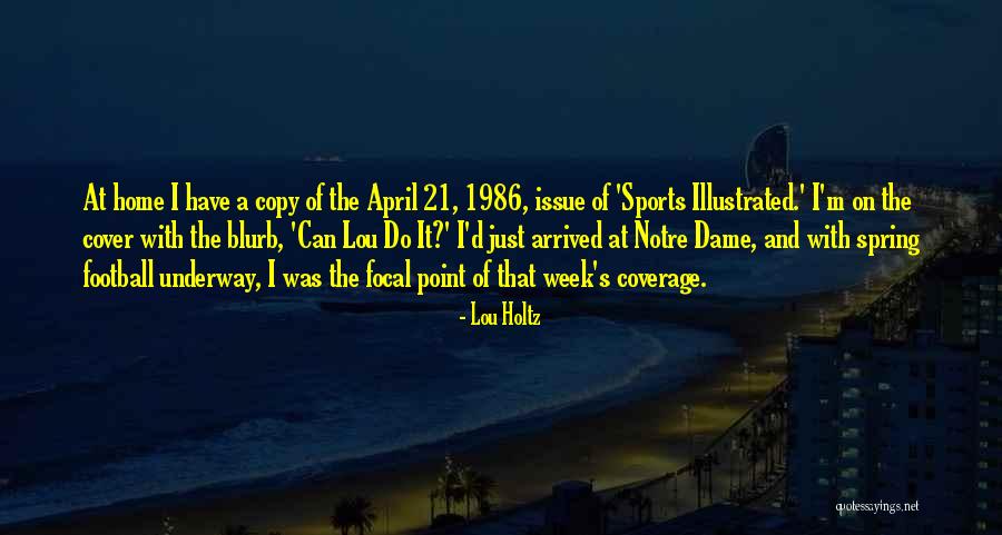 Notre Dame Football Quotes By Lou Holtz