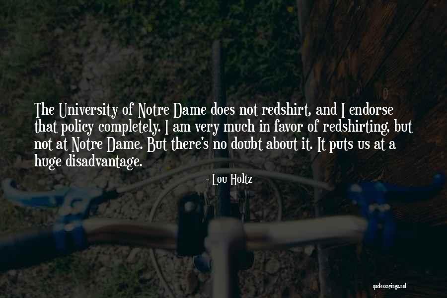 Notre Dame Lou Holtz Quotes By Lou Holtz Notre Dame Lou Holtz Quotes By Lou Holtz