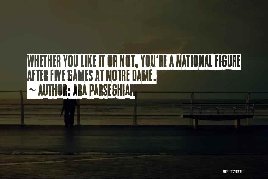 Notre Dame Quotes By Ara Parseghian Notre Dame Quotes By Ara Parseghian