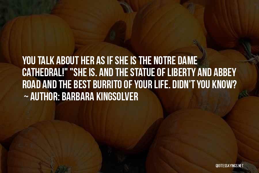 Notre Dame Quotes By Barbara Kingsolver