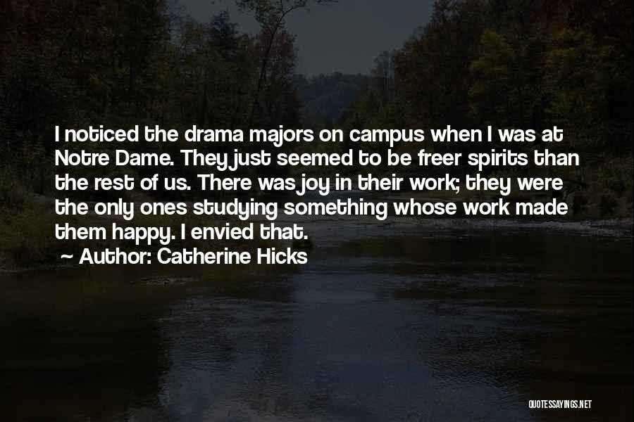 Notre Dame Quotes By Catherine Hicks