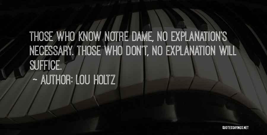 Notre Dame Quotes By Lou Holtz