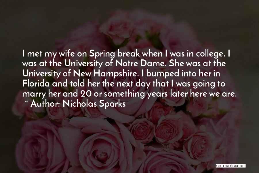 Notre Dame Quotes By Nicholas Sparks
