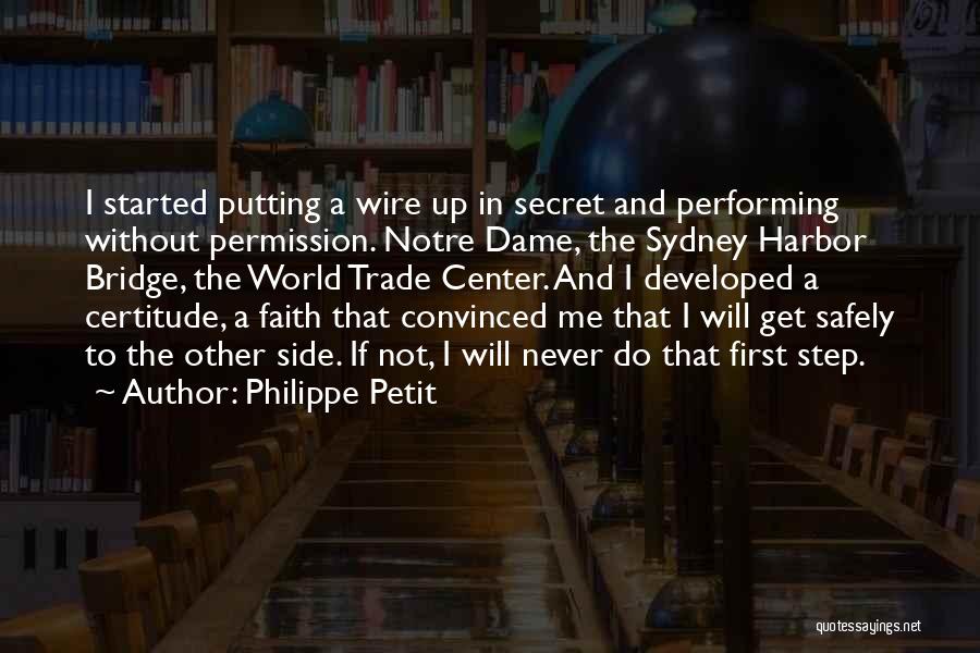 Notre Dame Quotes By Philippe Petit