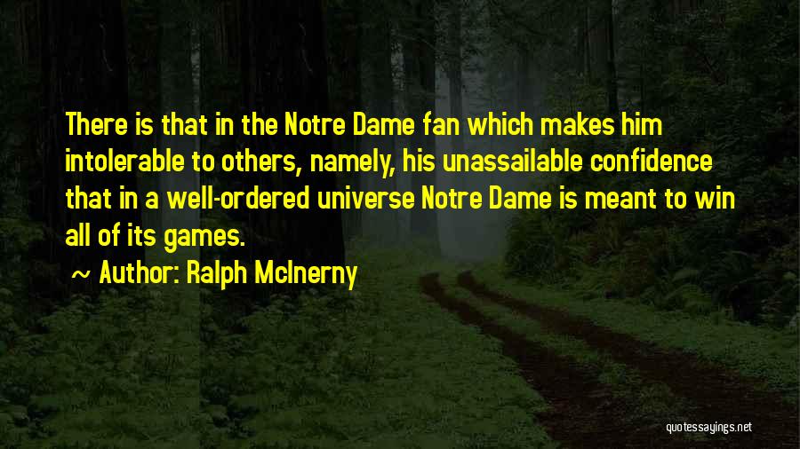 Notre Dame Quotes By Ralph McInerny