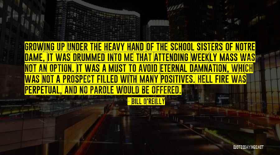 Notre Quotes By Bill O'Reilly Notre Quotes By Bill O'Reilly