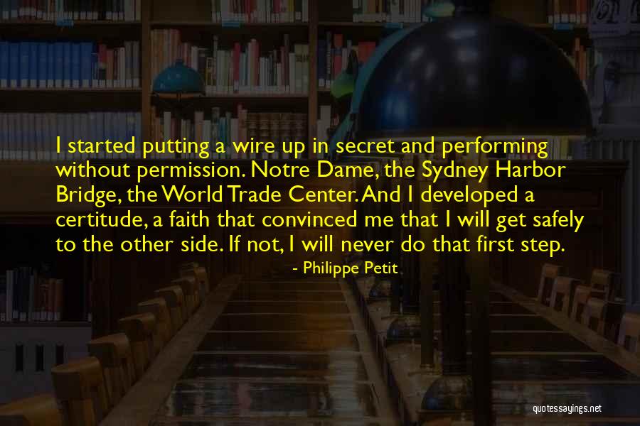 Notre Quotes By Philippe Petit Notre Quotes By Philippe Petit