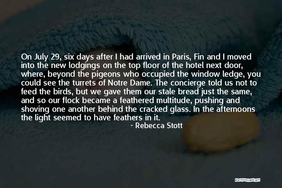 Notre Quotes By Rebecca Stott Notre Quotes By Rebecca Stott