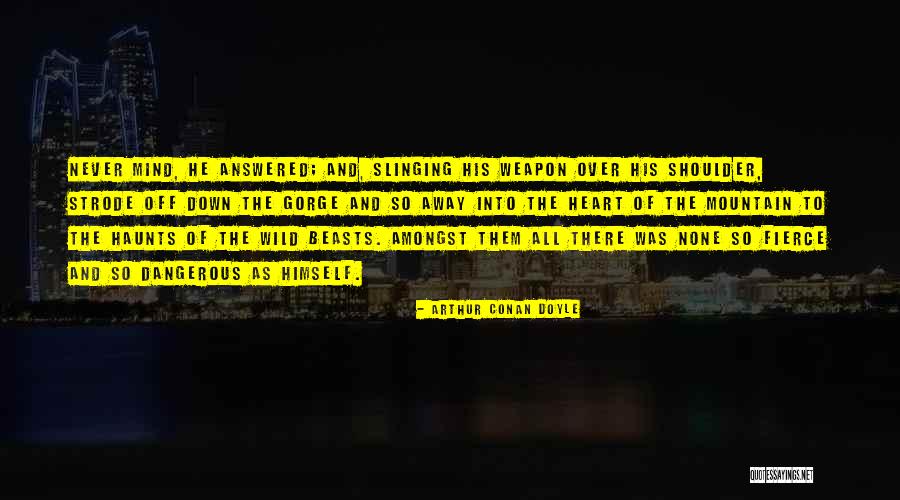 Notrium Quotes By Arthur Conan Doyle Notrium Quotes By Arthur Conan Doyle