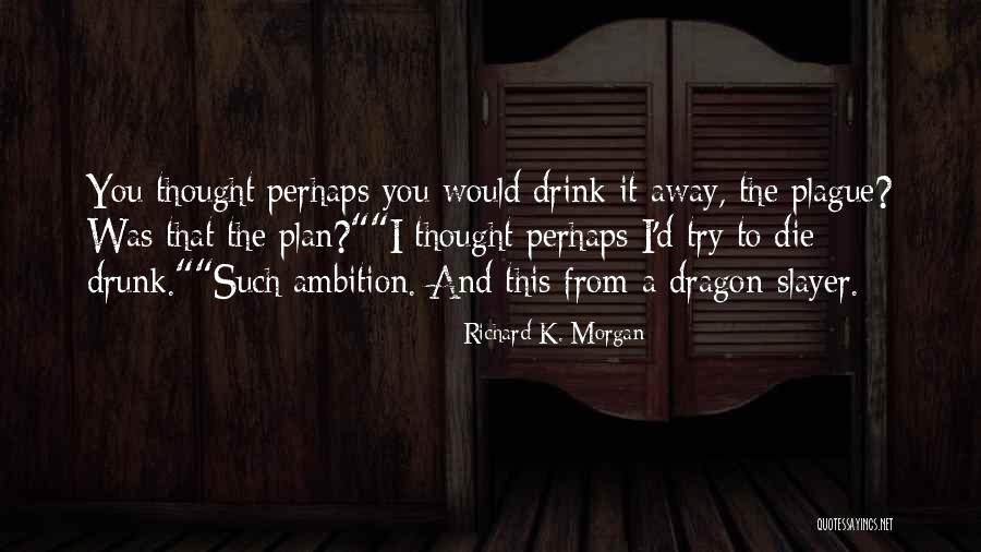 Nottebohm Brecht Quotes By Richard K. Morgan Nottebohm Brecht Quotes By Richard K. Morgan
