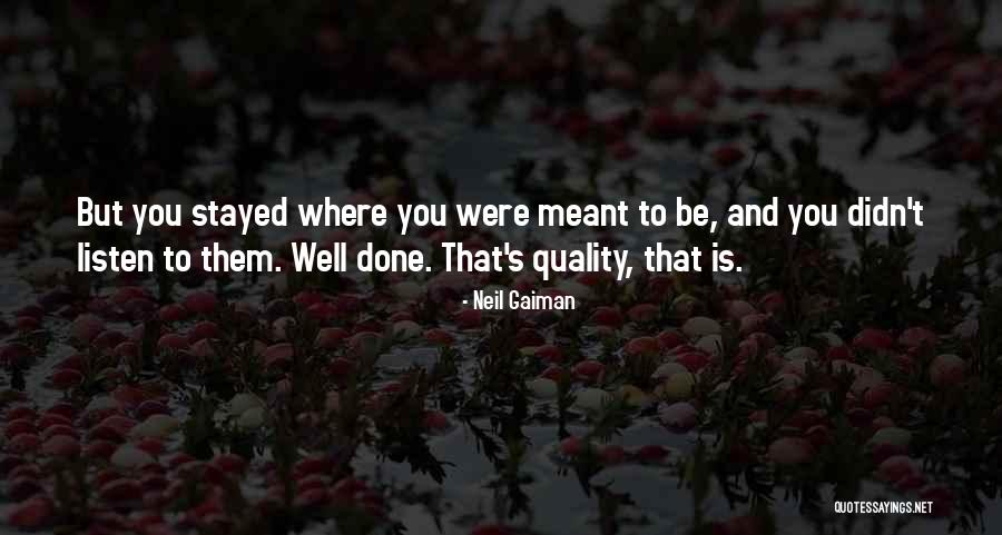 Nottebohm Revalidatie Quotes By Neil Gaiman Nottebohm Revalidatie Quotes By Neil Gaiman