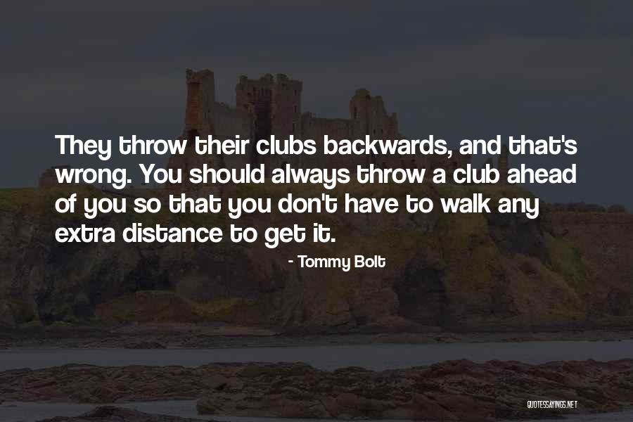Nottiest Quotes By Tommy Bolt Nottiest Quotes By Tommy Bolt