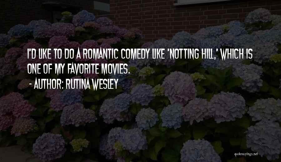 Notting Quotes By Rutina Wesley