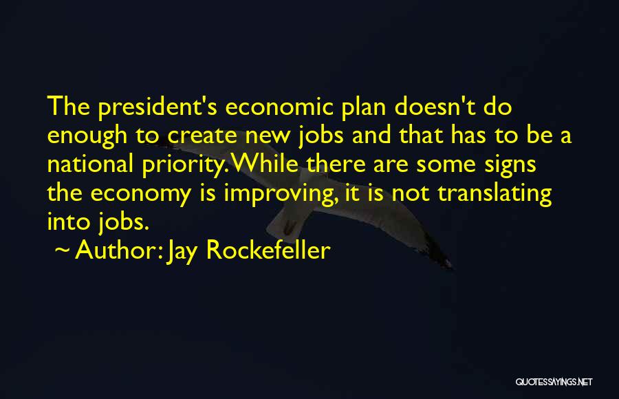Nottooshabbyshop Quotes By Jay Rockefeller