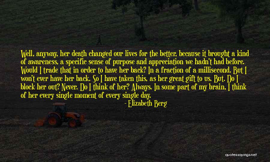 Notvelho Quotes By Elizabeth Berg Notvelho Quotes By Elizabeth Berg