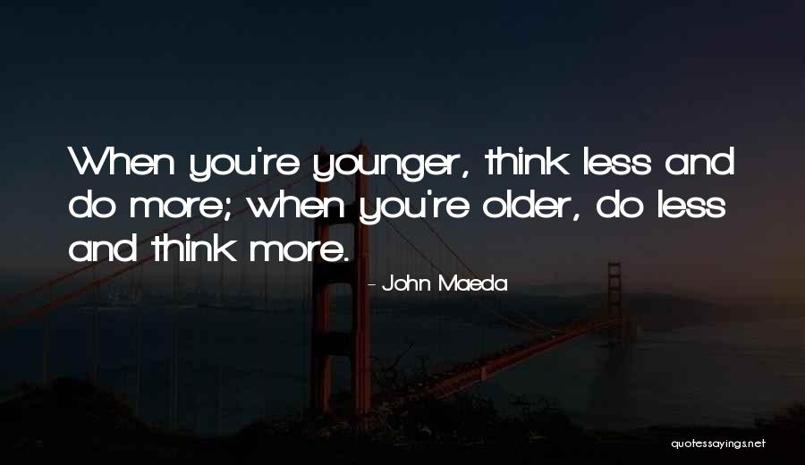 Notw Quotes By John Maeda Notw Quotes By John Maeda