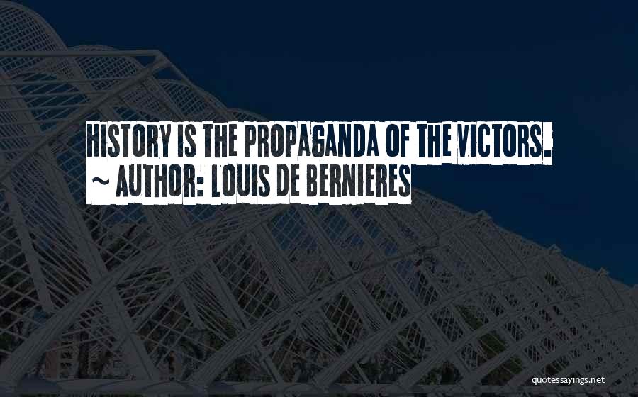 Notwithstanding Louis De Bernieres Quotes By Louis De Bernieres
