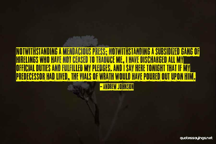 Notwithstanding Quotes By Andrew Johnson Notwithstanding Quotes By Andrew Johnson