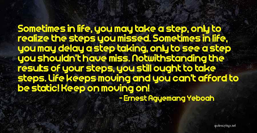 Notwithstanding Quotes By Ernest Agyemang Yeboah Notwithstanding Quotes By Ernest Agyemang Yeboah