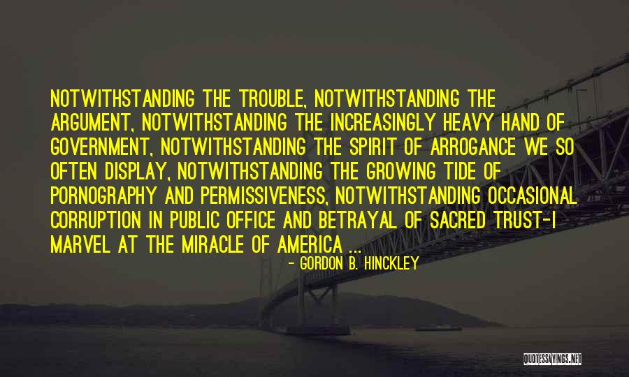 Notwithstanding Quotes By Gordon B. Hinckley Notwithstanding Quotes By Gordon B. Hinckley