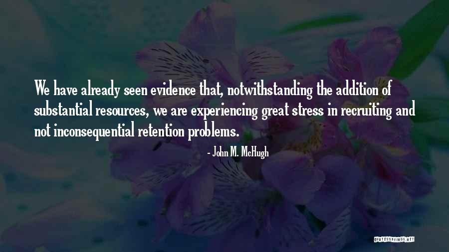 Notwithstanding Quotes By John M. McHugh Notwithstanding Quotes By John M. McHugh