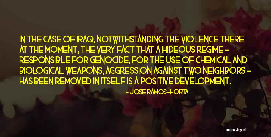 Notwithstanding Quotes By Jose Ramos-Horta Notwithstanding Quotes By Jose Ramos-Horta