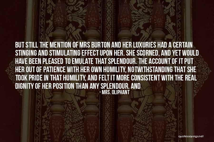 Notwithstanding Quotes By Mrs. Oliphant Notwithstanding Quotes By Mrs. Oliphant