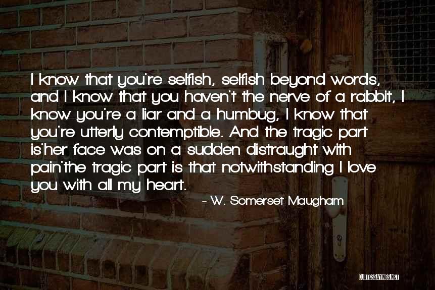 Notwithstanding Quotes By W. Somerset Maugham Notwithstanding Quotes By W. Somerset Maugham