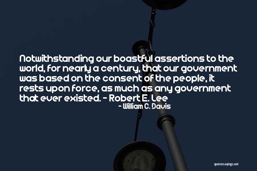 Notwithstanding Quotes By William C. Davis Notwithstanding Quotes By William C. Davis