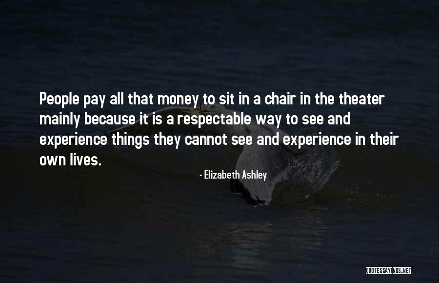 Noubars Quotes By Elizabeth Ashley Noubars Quotes By Elizabeth Ashley