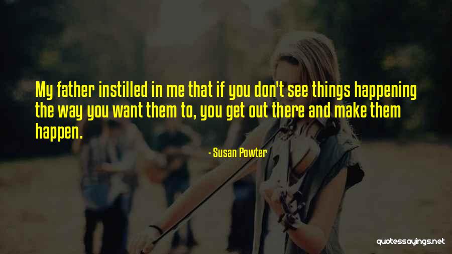 Nouchi Cote Quotes By Susan Powter Nouchi Cote Quotes By Susan Powter
