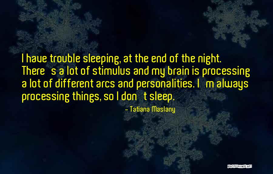 Nouchka Fontijns Birthday Quotes By Tatiana Maslany Nouchka Fontijns Birthday Quotes By Tatiana Maslany