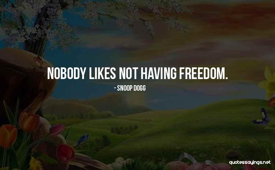 Nouel Kamber Quotes By Snoop Dogg Nouel Kamber Quotes By Snoop Dogg