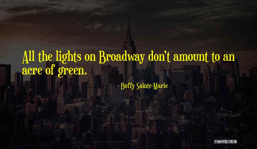 Nouer Son Quotes By Buffy Sainte-Marie Nouer Son Quotes By Buffy Sainte-Marie