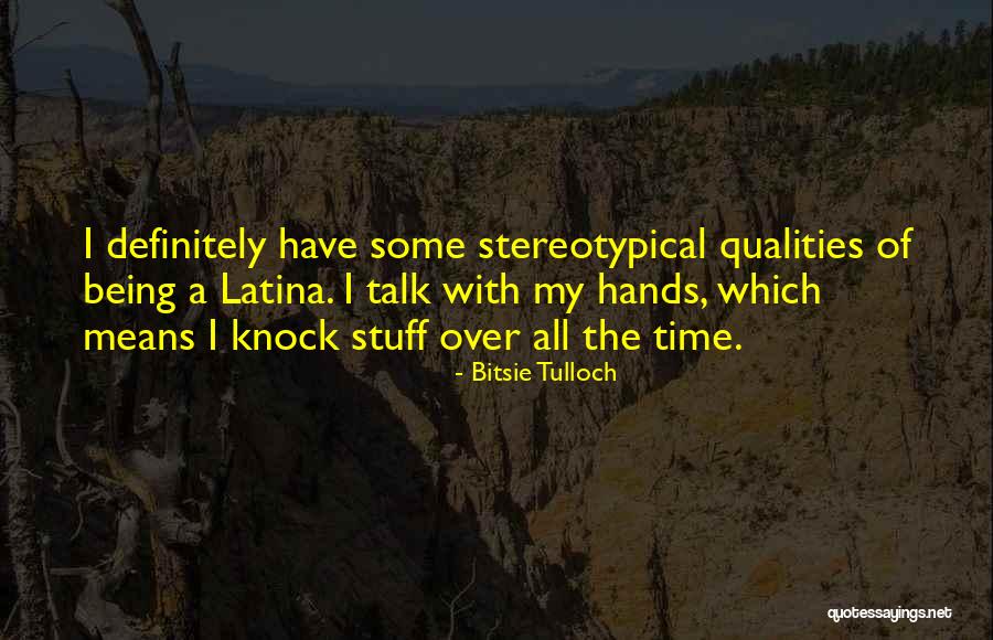 Nouhaila Elhakki Quotes By Bitsie Tulloch Nouhaila Elhakki Quotes By Bitsie Tulloch