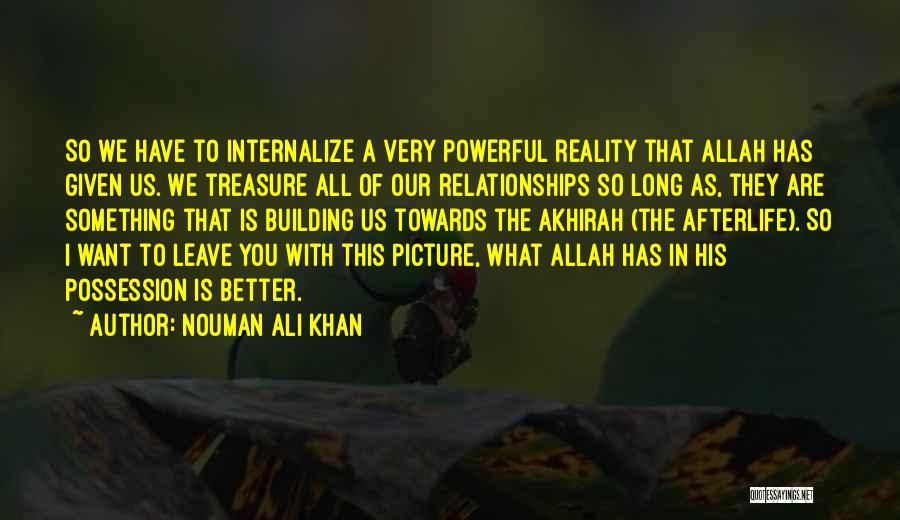 Nouman Ali Khan Quotes 1247605