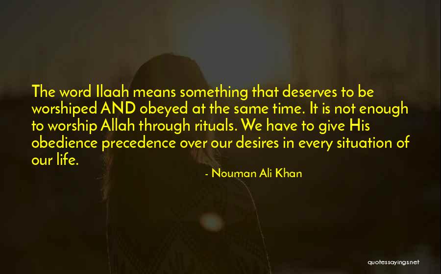 Nouman Ali Quotes By Nouman Ali Khan