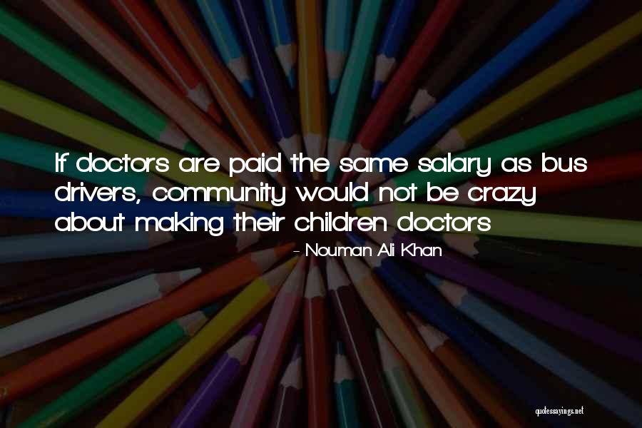 Nouman Ali Quotes By Nouman Ali Khan