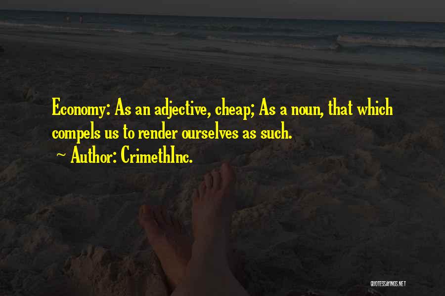 Noun Quotes By CrimethInc. Noun Quotes By CrimethInc.